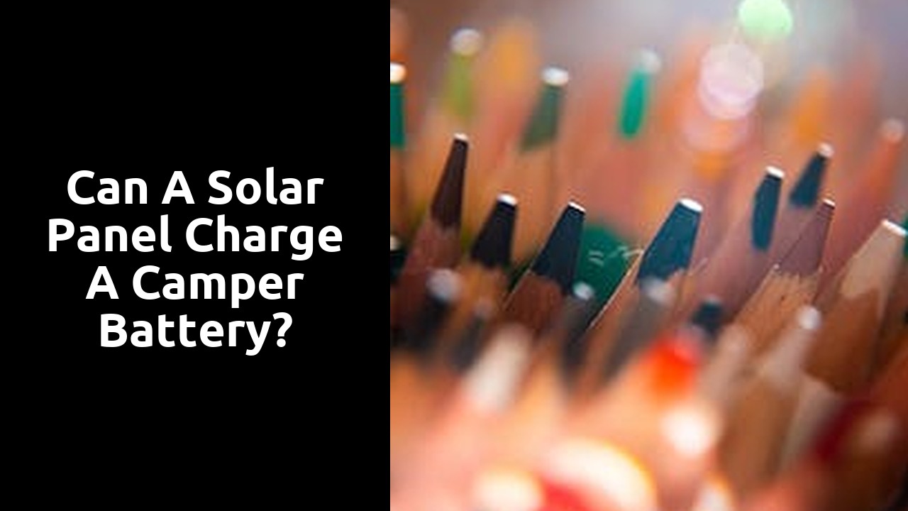 Can a solar panel charge a camper battery?